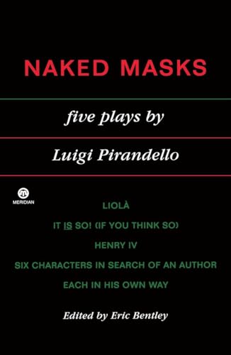Naked Masks: Five Plays (Meridian S) von Penguin